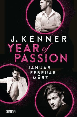 Year of Passion (1-3) von Kenner,  J., Ohlsen,  Emma, Rahn,  Marie