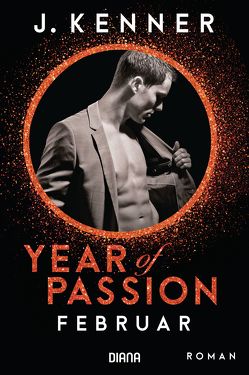 Year of Passion. Februar von Kenner,  J., Rahn,  Marie