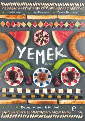 Yemek-Rezepte aus Istanbul von Lezmi,  Isabel, Rienermann,  Lisa