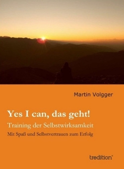 Yes I can, das geht! von Volgger,  Martin