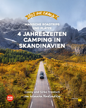 Yes we camp! 4- Jahreszeiten-Camping in Skandinavien von Trentsch,  Cornelia und Sirko