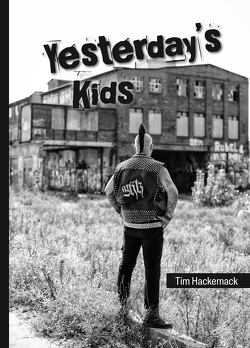 Yesterday’s Kids von Hackemack,  Tim