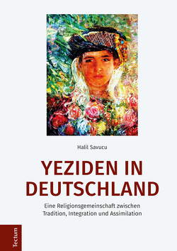 Yeziden in Deutschland von Savucu,  Halil