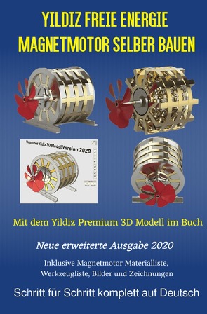 Yildiz Freie Energie Magnetmotor selber bauen von Weinand,  Sonja, Weinand-Diez,  Patrick