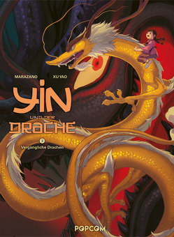 Yin und der Drache 03 von Marazano,  Richard, Yao,  Xu