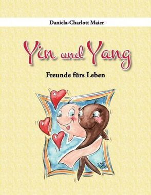 Yin und Yang von Maier,  Daniela-Charlott