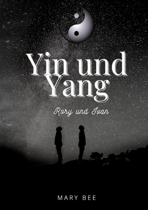 Yin und Yang von Bee,  Mary