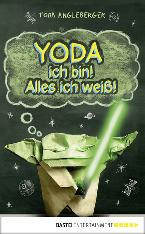 Yoda ich bin! Alles ich weiß! von Angleberger,  Tom, McMahon,  Collin