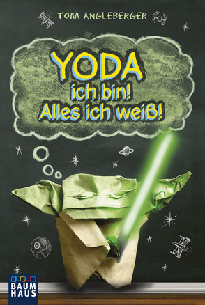 Yoda ich bin! Alles ich weiß! von Angleberger,  Tom, McMahon,  Collin