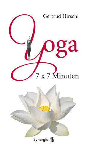 Yoga 7×7 Minuten von Hirschi,  Gertrud