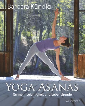 Yoga Asanas von Kündig,  Barbara