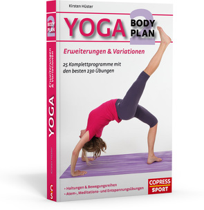 Yoga Body Plan 2: Erweiterungen & Variationen von Hüster,  Kirsten