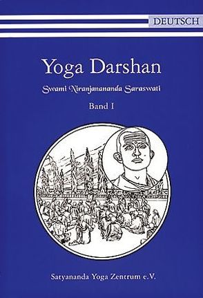 Yoga Darshan Band 1 von Swami Niranjanananda Saraswati, Swami Prakashananda Saraswati
