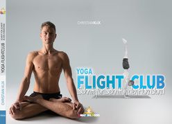 Yoga Flightclub von Books,  GreatLife., Klix,  Christian