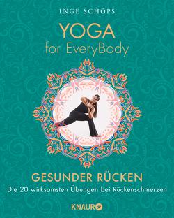 Yoga for EveryBody – Gesunder Rücken von Schöps,  Inge