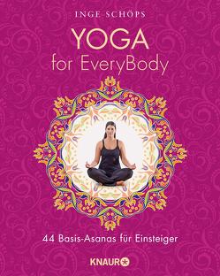 Yoga for EveryBody von Schöps,  Inge