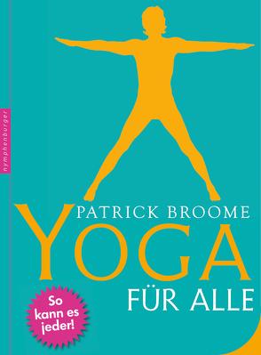 Yoga für alle von Broome,  Patrick