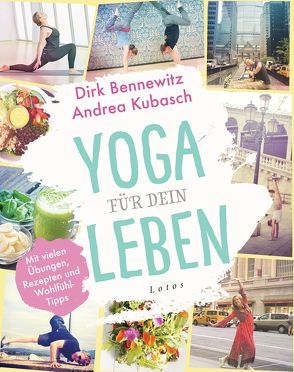 Yoga für dein Leben von Bennewitz,  Dirk, Kubasch,  Andrea