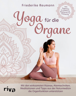 Yoga für die Organe von Reumann,  Friederike