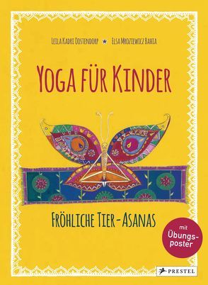 Yoga für Kinder von MROZIEWICZ,  Elsa, Oostendorp,  Leila Kadri