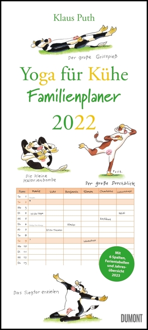 Yoga für Kühe Familienplaner 2022 – Wandkalender – Familien-Kalender mit 6 Spalten – Format 22 x 49,5 cm von Puth,  Klaus