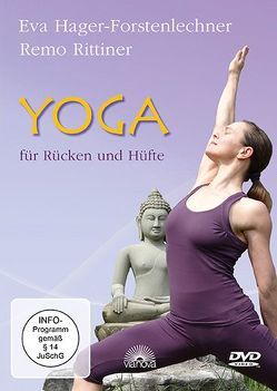 Yoga für Rücken und Hüfte von Hager-Forstenlechner,  Eva, Rittiner,  Remo