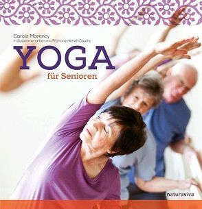 Yoga für Senioren von Hervé-Cauchy,  Francine, Morency,  Carole