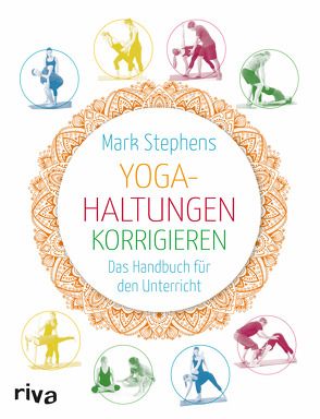 Yoga-Haltungen korrigieren von Stephens,  Mark