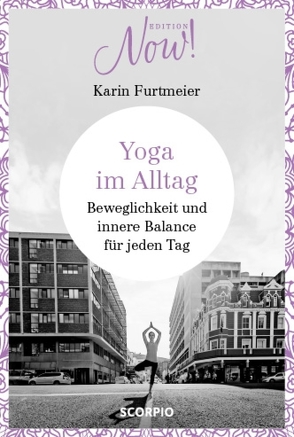 Yoga im Alltag von Furtmeier,  Karin