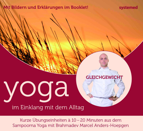 Yoga im Einklang mit dem Alltag – Gleichgewicht von Anders-Hoepgen,  Marcel