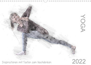 YOGA Inspirationen mit Texten zum Nachdenken (Wandkalender 2022 DIN A3 quer) von Thiel,  Isabella