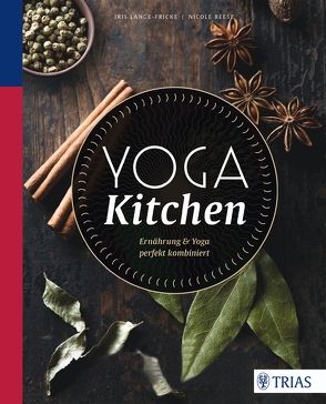 Yoga Kitchen von Lange-Fricke,  Iris, Reese,  Nicole