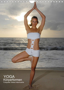 Yoga Körperformen (Wandkalender 2023 DIN A4 hoch) von Indermuehle,  Tobias