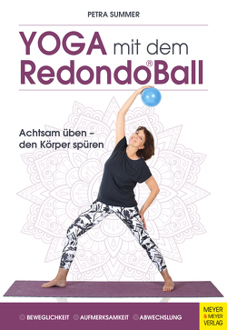 Yoga mit dem Redondo Ball von Summer,  Petra
