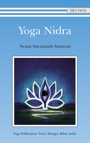 Yoga Nidra von Swami Prakashananda Saraswati, Swami Satyananda Saraswati