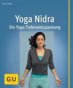 Yoga Nidra von Trökes,  Anna