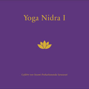 Yoga Nidra I von Swami Prakashananda Saraswati