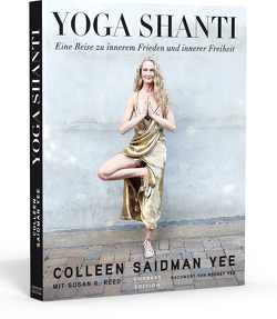 Yoga Shanti von Reed,  Susan K., Saidman Yee,  Colleen, Yee,  Rodney