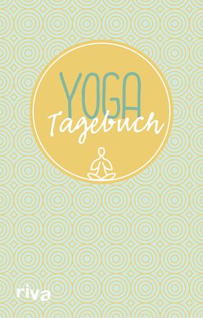 Yoga-Tagebuch von Schaub,  Silvia