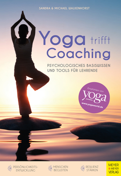 Yoga trifft Coaching von Walkenhorst,  Michael, Walkenhorst,  Sandra