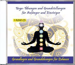 Yoga-Übungen und Grundstellungen für Anfänger und Einsteiger