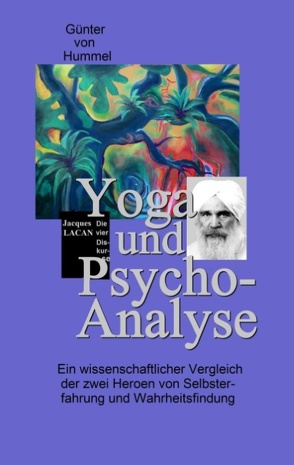 Yoga und Psychoanalyse von Hummel,  Günter von