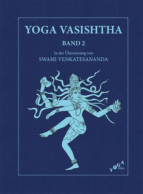 Yoga Vasishtha Band 2 von Swami Venkatesananda