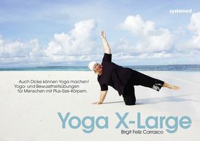 Yoga X-Large von Feliz Carrasco,  Birgit