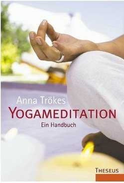Yogameditation von Trökes,  Anna