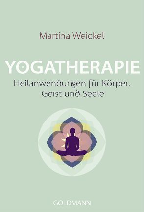 Yogatherapie von Weickel,  Martina