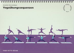 Yogaübungssequenzen von Herrenleben,  Annette, Lerche,  Ottmar, Traitteur,  Hermann