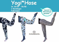 Yogi.HOSE – Yogahose Damen in 9 Größen 30/32 bis 56/58 Schnittmuster mit Nähanleitung von firstloungeberlin von Schille,  Ina