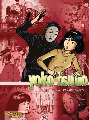 Yoko Tsuno Sammelbände 7: Dunkle Verschwörungen von Leloup,  Roger