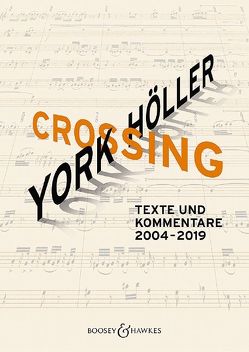 York Höller. Crossing von Fricke,  Stefan, Schüssler-Bach,  Kerstin
